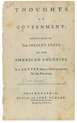 Thoughts on Government: Applicable to the Present State of the American Colonies 