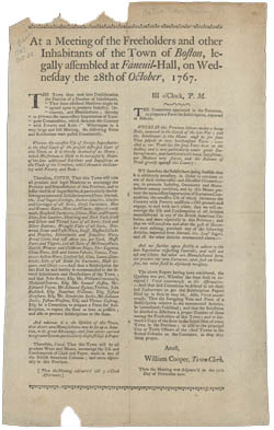 At a Meeting of the Freeholders and other Inhabitants of the Town of Boston, legally assembled at Faneuil-Hall, on Wednesday the 28th of October 1767 Broadside