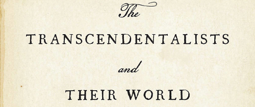 the transcendantalists and their world